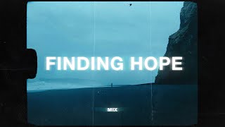 finding hope 1 hour mix sad music playlist [upl. by Atinram62]