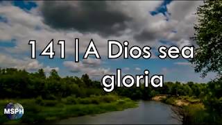 HA62  Himno 141 A Dios sea gloria [upl. by Baker]