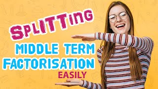 How to Split LARGE numbers Easily  Middle Term Factorization trick  CBSE amp ICSE MatheMagic [upl. by Llednohs112]