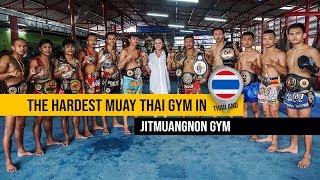 The Hardest Muay Thai Gym in Thailand Jitmuangnon Gym [upl. by Iloj]