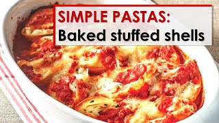 Simple Pastas Baked Stuffed Shells [upl. by Asseral892]