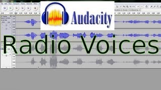 How to Make Voices or Audio Sound Like a Radio in Audacity [upl. by Gent]