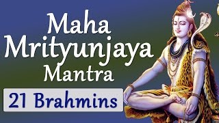 Vedic Chanting Maha Mrityunjaya Mantra Vedic Hymns by 21 Brahmins [upl. by Niltiac]