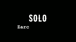 SOLO  ZARCORT Y TOWN  LETRA [upl. by Alyek]