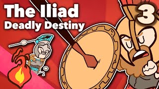 The Iliad  Deadly Destiny  Greek  Extra Mythology  Part 3 [upl. by Raf49]