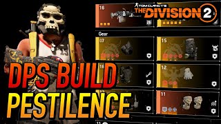 The Division 2  PESTILENCE  DPS BUILD [upl. by Assitruc]