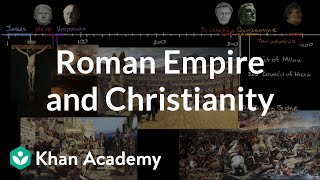 Roman Empire and Christianity  World History  Khan Academy [upl. by Groot]