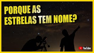 NOMES E MAGNITUDES DAS ESTRELAS [upl. by Benco202]