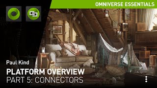 Omniverse Connectors  Part 5 Platform Overview  NVIDIA Omniverse Tutorials [upl. by Ibok]