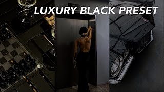 Best Lightroom Preset Luxury Black [upl. by Buyse]