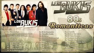 BUKIS TODOS SUS 30 GRANDES EXITOS INMORTALES  BUKIS EXITOS SUS MEJORES CANCIONES [upl. by Tommi]