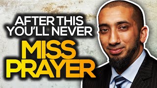 YOULL NEVER MISS PRAYER AFTER THIS  NOUMAN ALI KHAN [upl. by Trebla]