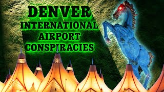 Denver Airport Conspiracy THE TRUTH REVEALED [upl. by Obola]