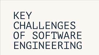 KEY CHALLENGES OF SOFTWARE ENGINEERING EXPLAINED [upl. by Shepard]