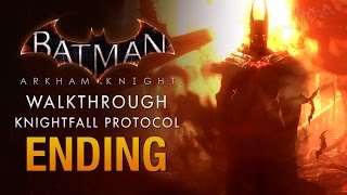 Batman Arkham Knight Full Ending  The Knightfall Protocol [upl. by Adekam102]