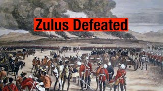 Zulu end game  The Battle of Ulundi podcast [upl. by Gurney]