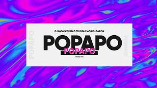 POPAPO PERREO  DJSnows x Pablo Tolosa x Adriel Garcia REMIX TIKTOK [upl. by Roanna]