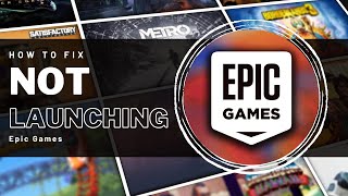 Epic Games  Not Launching Properly Fix [upl. by Steinman]