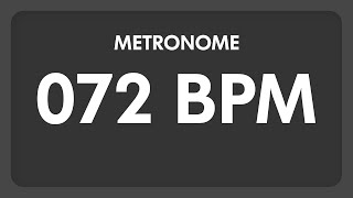 72 BPM  Metronome [upl. by Aciretal970]