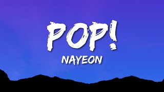 NAYEON  POP Lyrics [upl. by Sutelc]