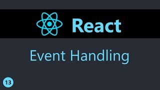 ReactJS Tutorial  13  Event Handling [upl. by Alexis]