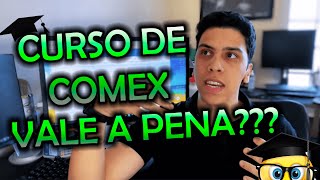 VALE A PENA ESTUDAR COMERCIO EXTERIOR  OPINIAO SINCERO [upl. by Lucia]