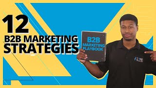 12 B2B Marketing Strategies For 2025 [upl. by Atinahs]