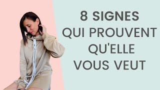 8 Signes qui Prouvent Quune FEMME est ATTIRÉE [upl. by Klapp]