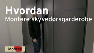 Hvordan montere skyvedørsgarderobe [upl. by Bundy]