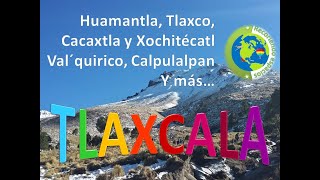 Recorriendo el estado de Tlaxcala Qué hacer en Tlaxcala Lugares por visitar en Tlaxcala [upl. by Favrot17]