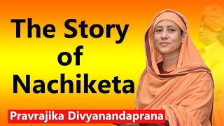 The Story of Nachiketa  Pravrajika Divyanandaprana  Katha Upanishad [upl. by Anais88]