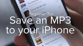 How to save an MP3 to your iPhone [upl. by Tol]