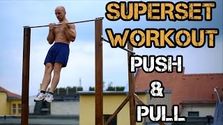 Superset Workout  Push amp Pull [upl. by Annoynek]