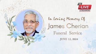 FUNERAL SERVICE  JAMES CHERIAN [upl. by Seka]