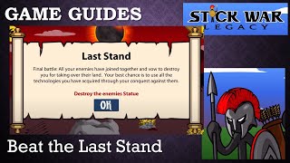 Stick War Legacy How to Beat the Last Stand [upl. by Sutherlan]