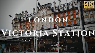 London Victoria Station Walk Through England 4K [upl. by Payne]