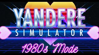 Yandere Simulator 1980s Mode  S RankUpdated Version [upl. by Gisele]