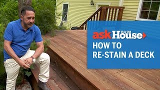 How to ReStain a Deck  Ask This Old House [upl. by Marcel]