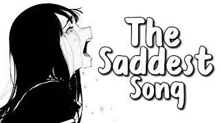 Nightcore  The Saddest Song 1 Hour [upl. by Trocki]