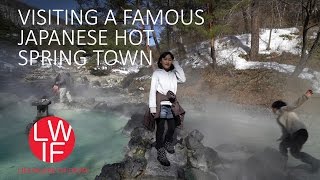 Visiting a Famous Japanese Hot Spring Town Kusatsu [upl. by Nudnarb]