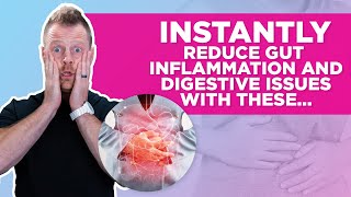 How to INSTANTLY Reduce Gut Inflammation and Leaky or Irritable Digestion Issues [upl. by Bell]