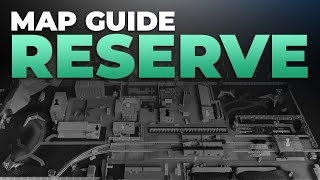 Reserve Map Guide  Escape from Tarkov [upl. by Adnilak]