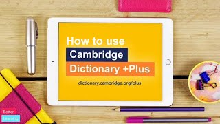 How to use Cambridge Dictionary Plus [upl. by Cochran68]