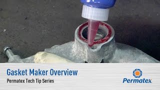 Gasket Maker Overview  Permatex Tech Tip Series [upl. by Haydon679]