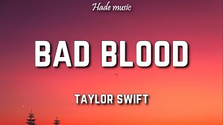 Taylor Swift  Bad Blood Lyrics [upl. by Granger976]