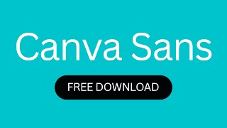 Canva Sans Font Free Download [upl. by Anuahsal]