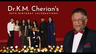 Dr K M Cherians 80th Birthday Celebration [upl. by Haneeja]