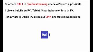 Guardare RAI 1 in Diretta streaming anche allestero [upl. by Ecidnac564]