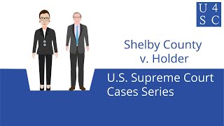 Shelby County v Holder 2013  Supreme Court Cases Series  Academy 4 Social Change [upl. by Cutcheon93]