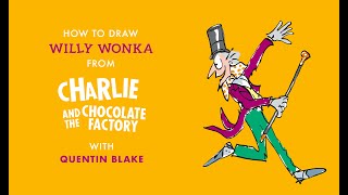 How to draw Willy Wonka with Quentin Blake [upl. by Lanti250]